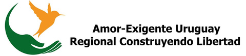 Amor-Exigente Uruguay, Regional Construyendo Libertad